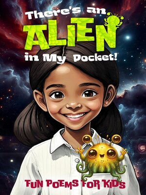 cover image of There's an Alien In My Pocket